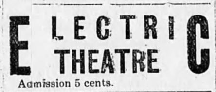Electric Theatre ad, 1910