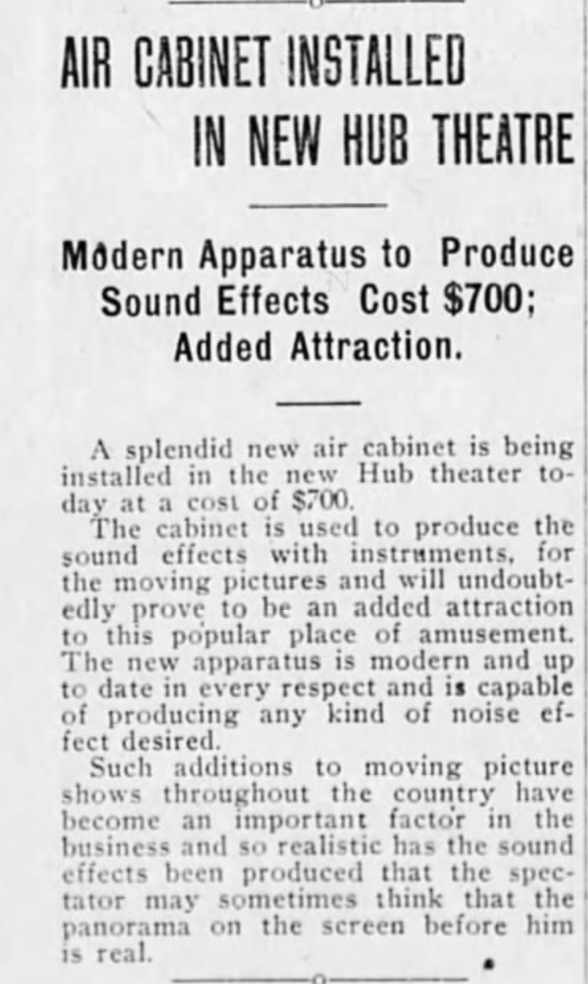 Newspaper Article about the Hub Theater and the new sound apparatus that was added to the theater for a better experience. 
