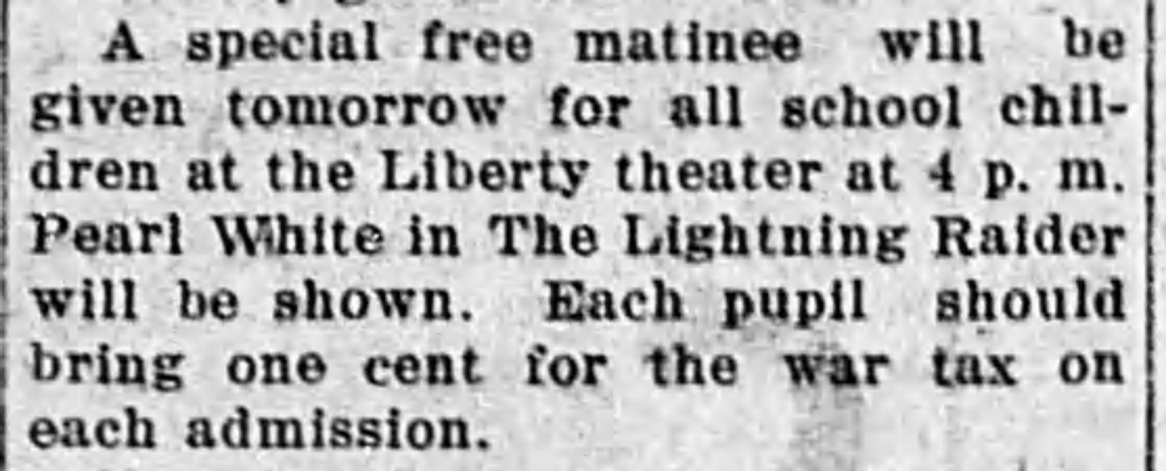 Free matinee show for kids at the Liberty, 1919