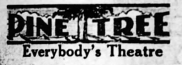 Logo of the Pine Tree theater, 1924