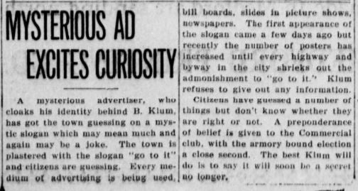 Mysterious ads around town for the new IT theater, 1913