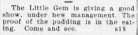 New management at the Little Gem, 1907