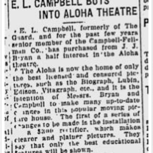 E.L. Campbell Buys into Aloha Theatre, 1912