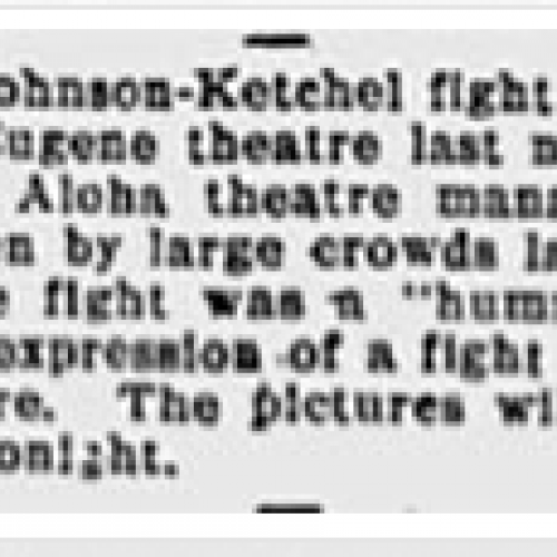 Johnson-Ketchel fight films news item, Eugene Daily Guard, 1909