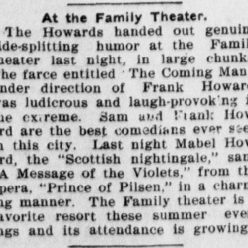 Review of entertainment at the Family Theater.