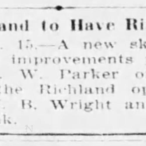 News article titled 'Richland to Have Rink' notes A.W. Parker's purchase of the Richland Opera House and his intention to convert it into a roller rink