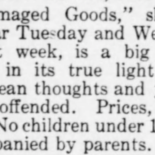 Newspaper advertisement for the film "Damaged Goods"