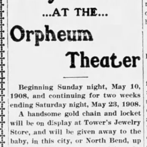 Baby Contest Hosted by Orpheum Theater starting from May 10, 1908 to May 23 1908