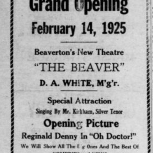 Grand Opening of the Beaver Theatre on Feb 14, 1925. 