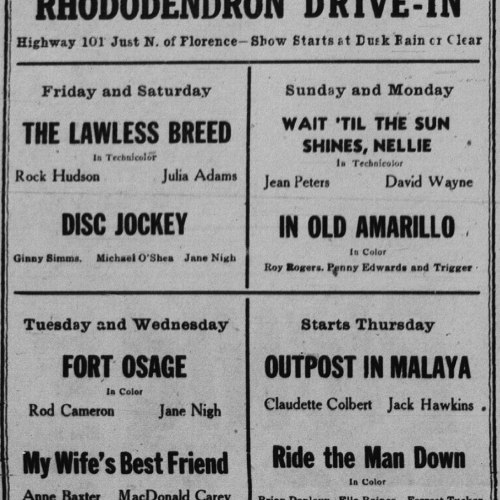 The Lawless Breed + Disc Jockey (Friday and Saturday), Wait 'Til the Sun Shines, Nellie + In Old Amarillo (Sunday and Monday), Fort Osage + My Wife's Best Friend (Tuesday and Wednesday), Outpost in Malaya + Ride the Man Down (starts Thursday)