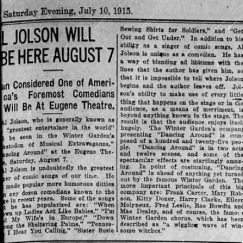 Al Jolson Will Be Here August 7, 1915