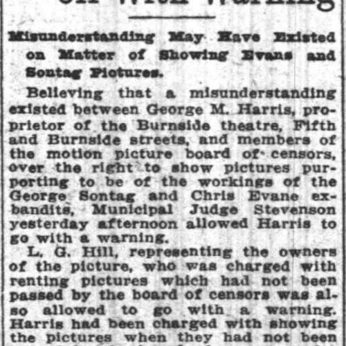 Article detailing the "warning" given to Burnside Theater manager George M. Harris, who at the time in 1915 showcased two films that were not approved by the censorship board