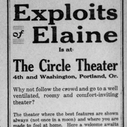Advertising the circle theater as the best place to see "Exploits of Elaine."