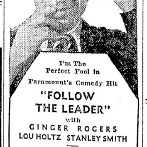 Paramount Theater Add for the film "Follow the Leader" a screen version of New Yorks Musical "Manhattan Mary" 