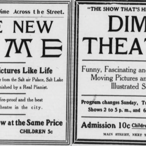 Advertisments for Dime Theater with admission and times